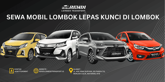 Sewa Mobil Lombok Lepas Kunci di Lombok